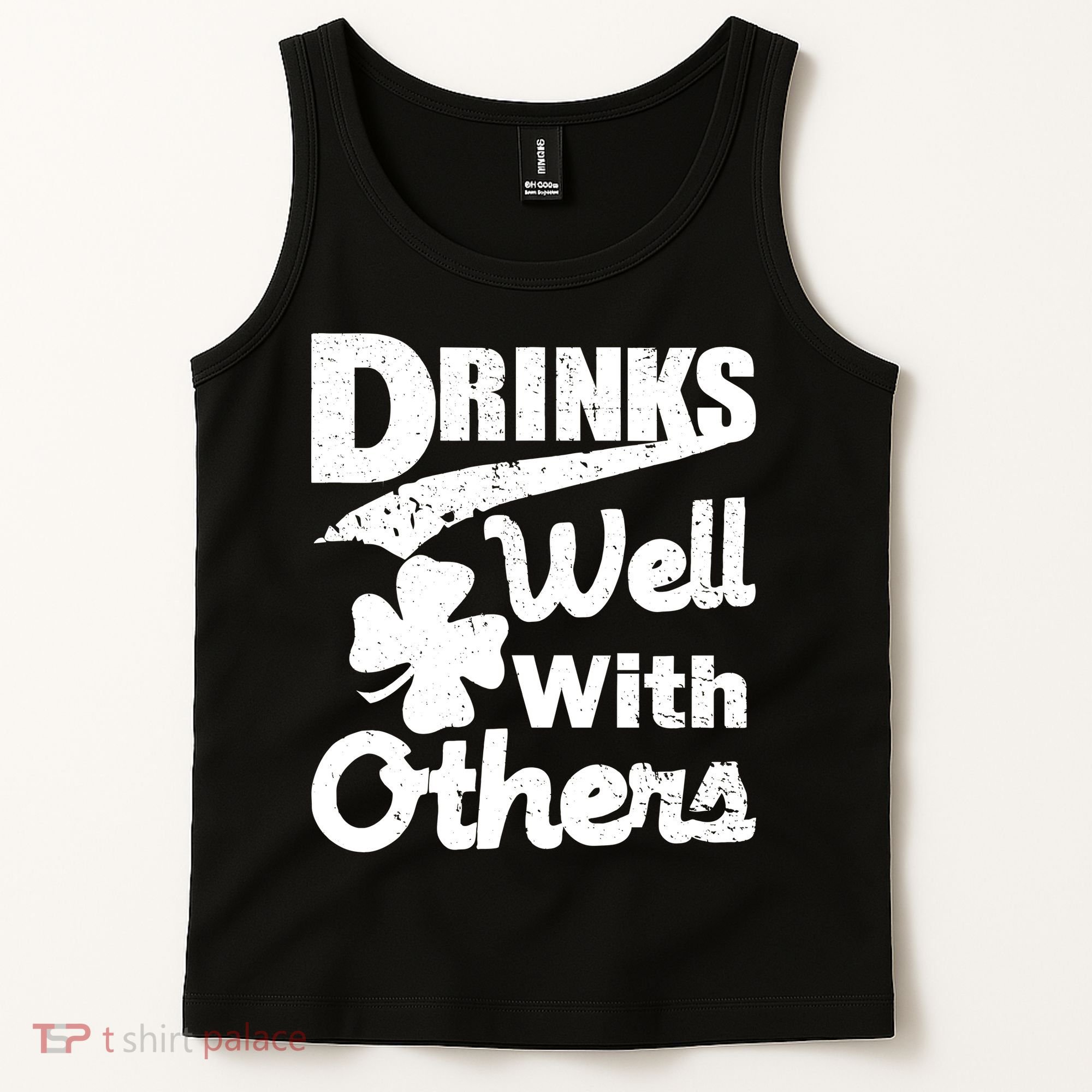 Drinks Well With Others St. Patrick's Day Tank Top