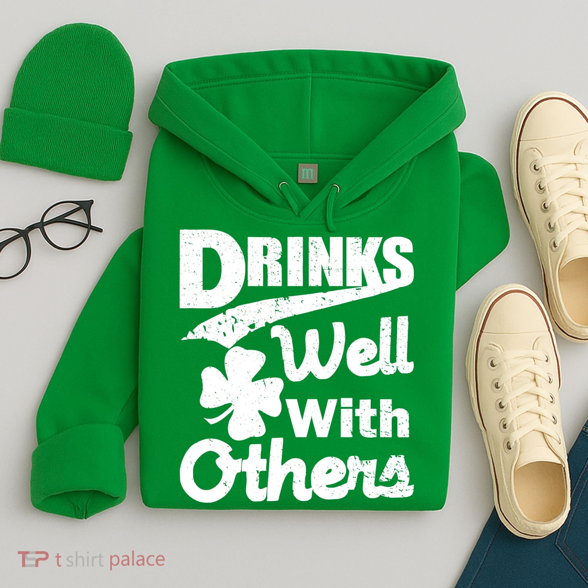Drinks Well With Others St. Patrick's Day Hoodie