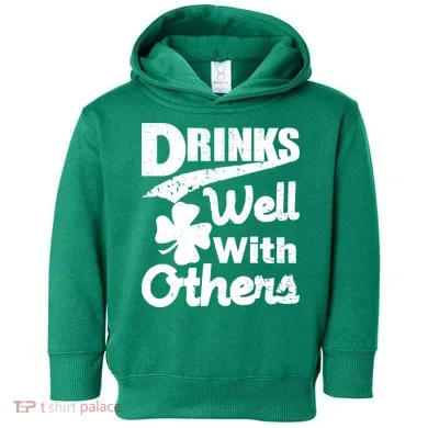 Drinks Well With Others St. Patrick's Day Toddler Hoodie