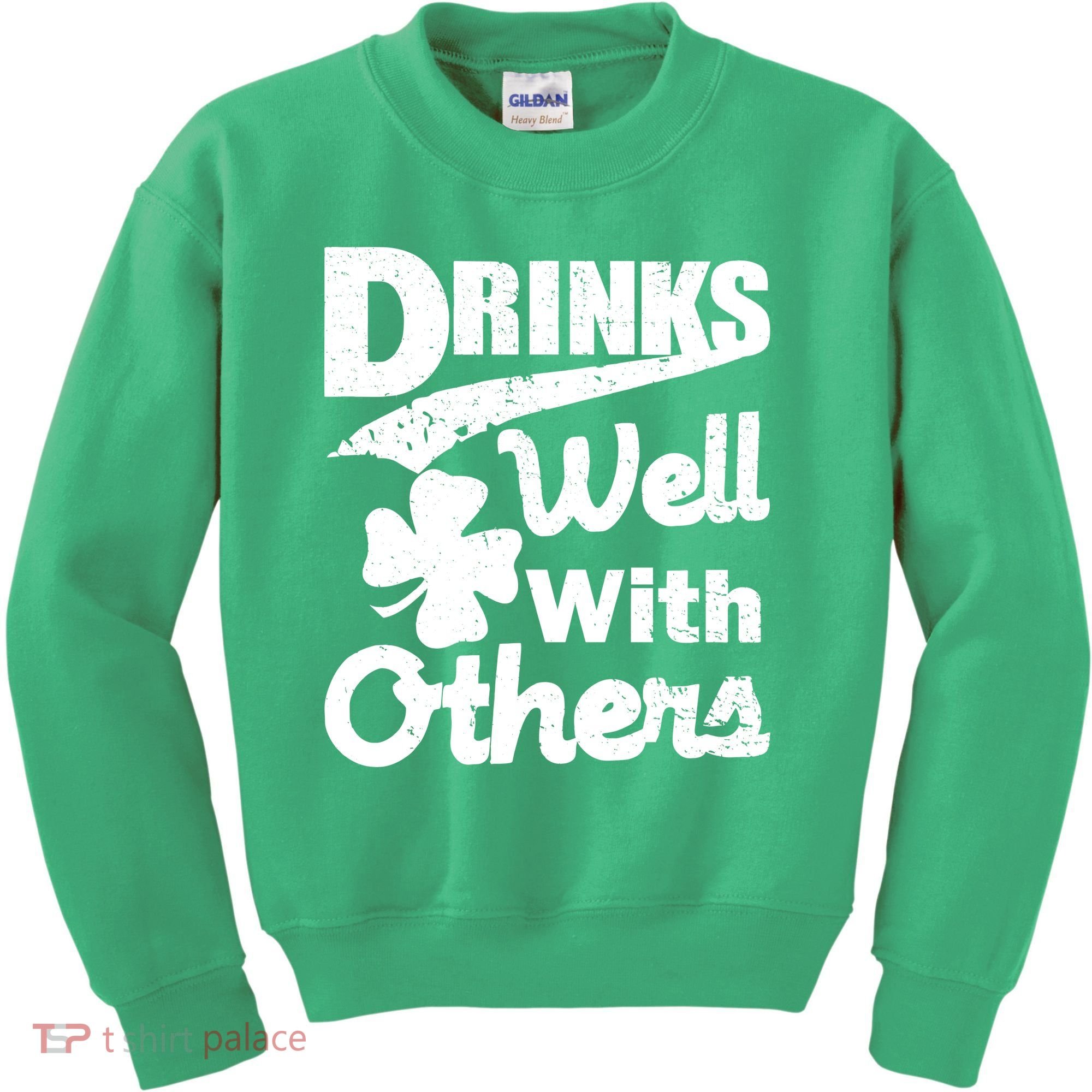 Drinks Well With Others St. Patrick's Day Kids Sweatshirt