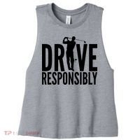 Drive Responsibly Golf Driver Women's Racerback Cropped Tank thumb 0