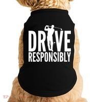 Drive Responsibly Golf Driver Doggie Tank thumb 0