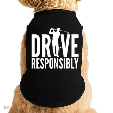 Drive Responsibly Golf Driver Doggie Tank