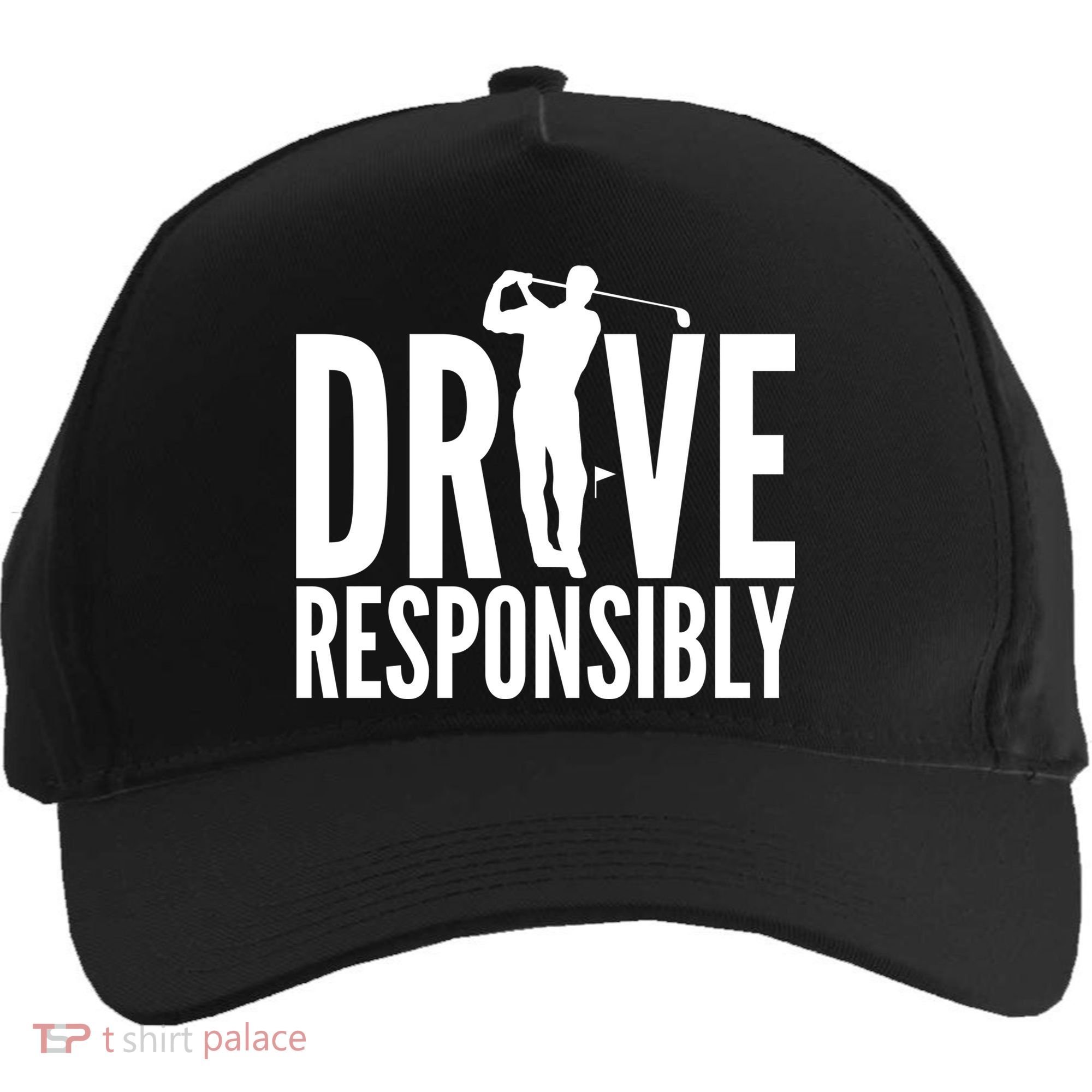 Drive Responsibly Golf Driver Five-Panel Snapback Cap