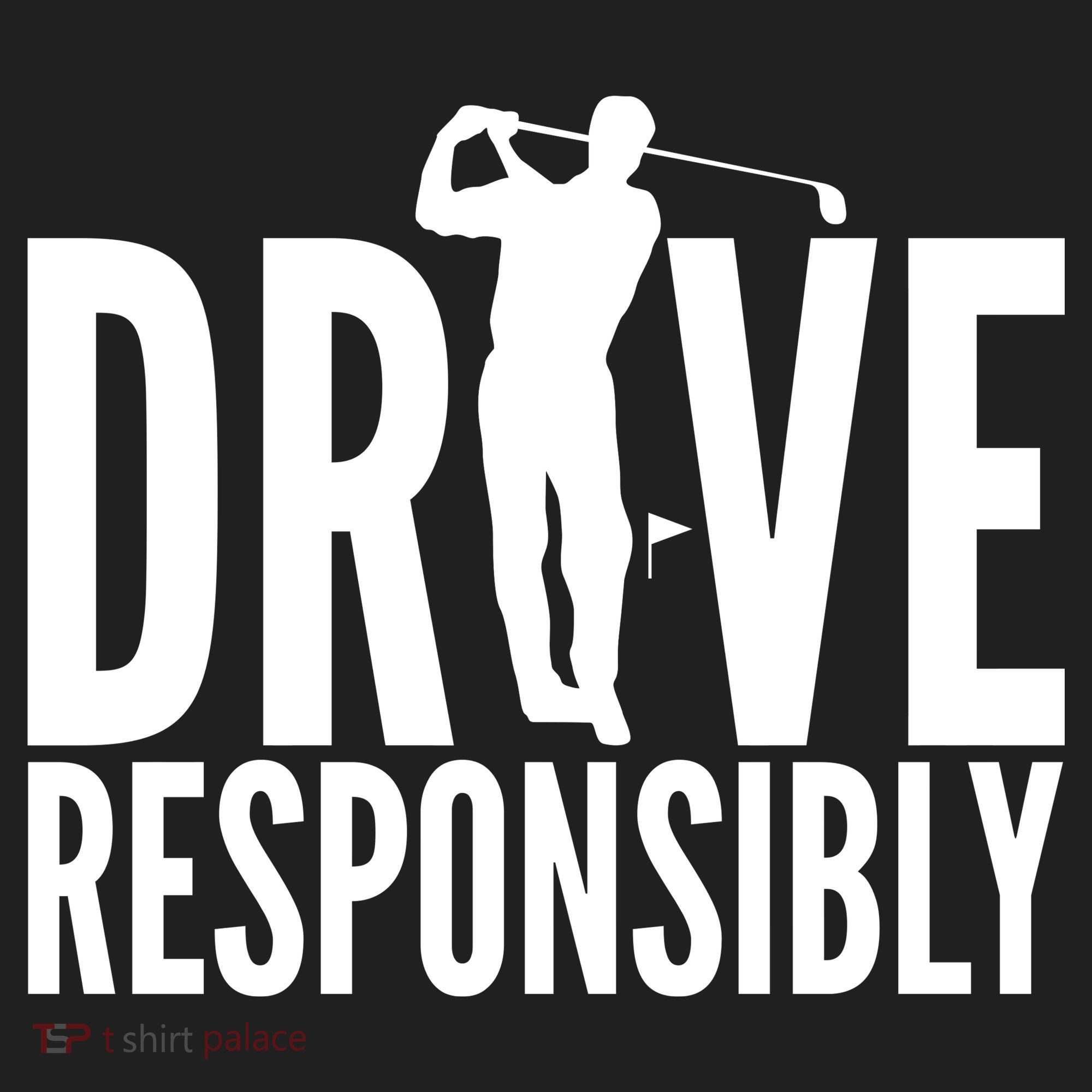 Drive Responsibly Golf Driver Five-Panel Snapback Cap
