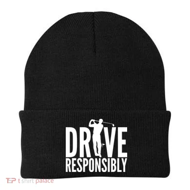 Drive Responsibly Golf Driver Beanie