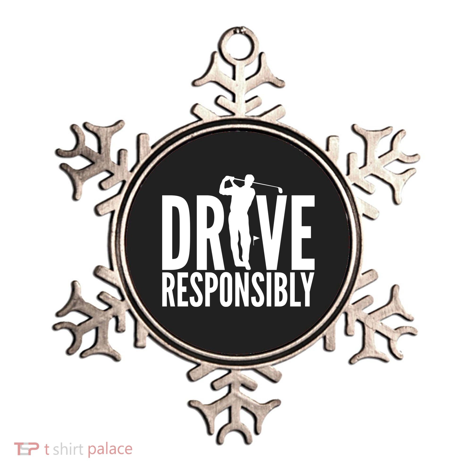 Drive Responsibly Golf Driver Ornament