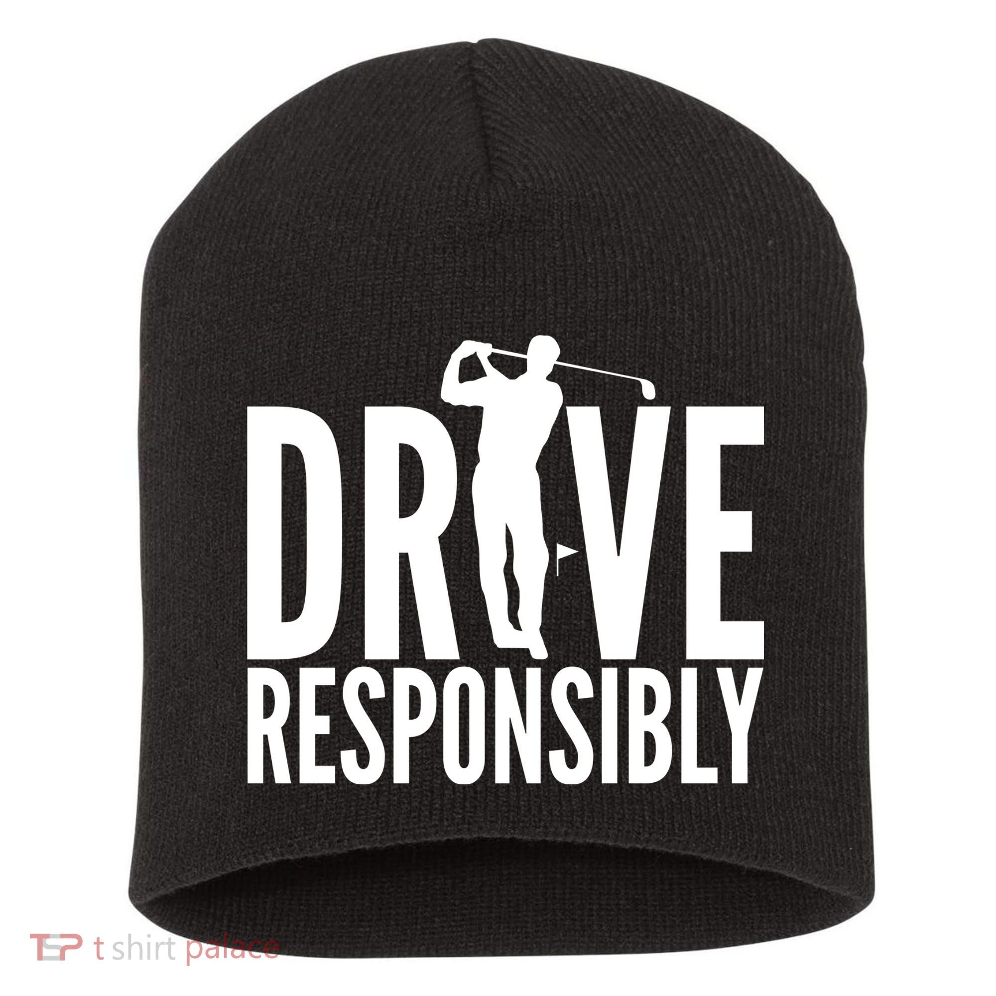 Drive Responsibly Golf Driver Short Acrylic Beanie
