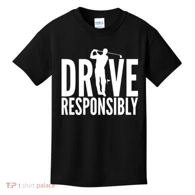 Drive Responsibly Golf Driver Kids T-Shirt