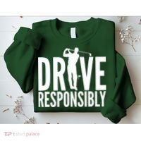 Drive Responsibly Golf Driver Sweatshirt thumb 2