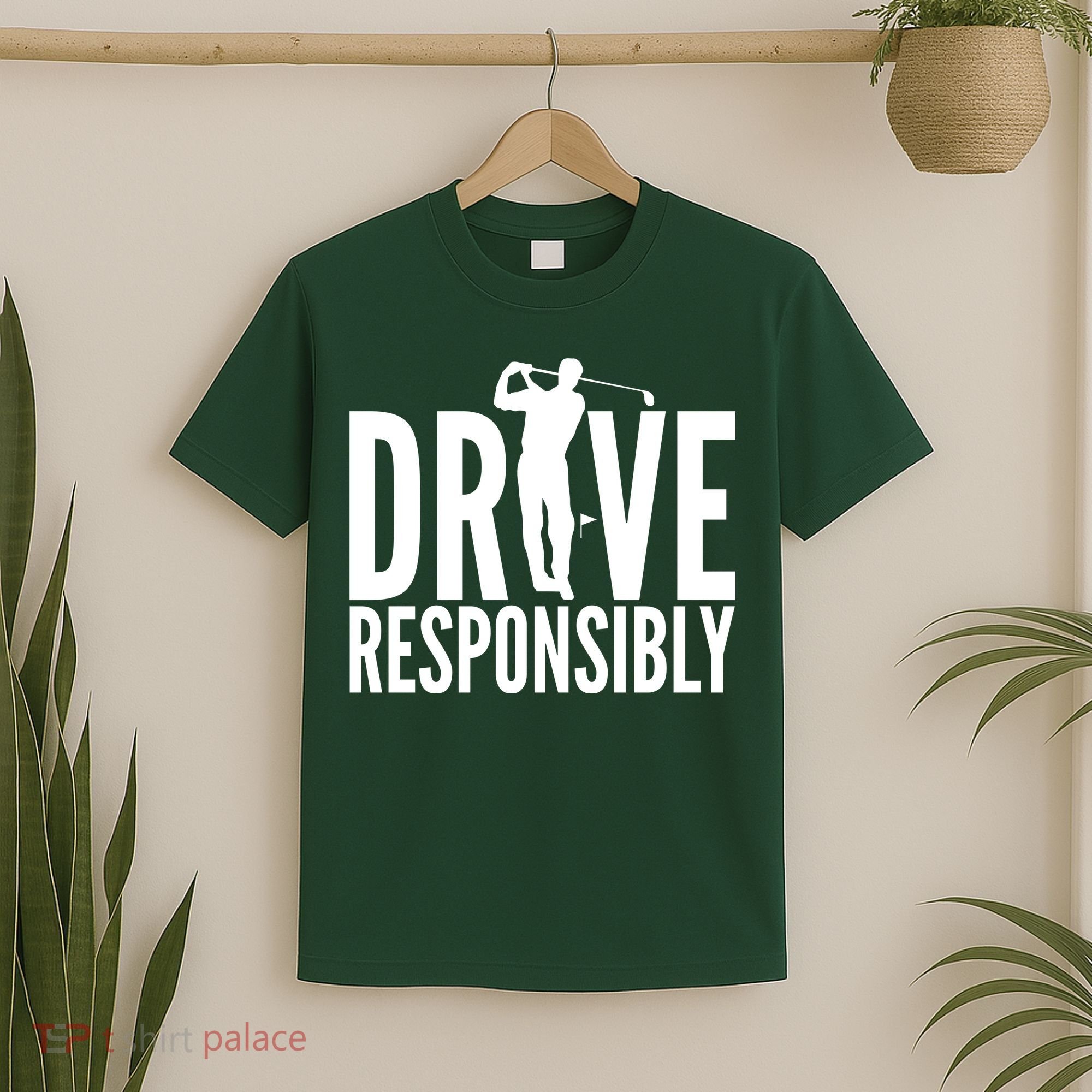 Drive Responsibly Golf Driver T-Shirt