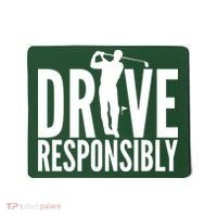 Drive Responsibly Golf Driver Mousepad thumb 0