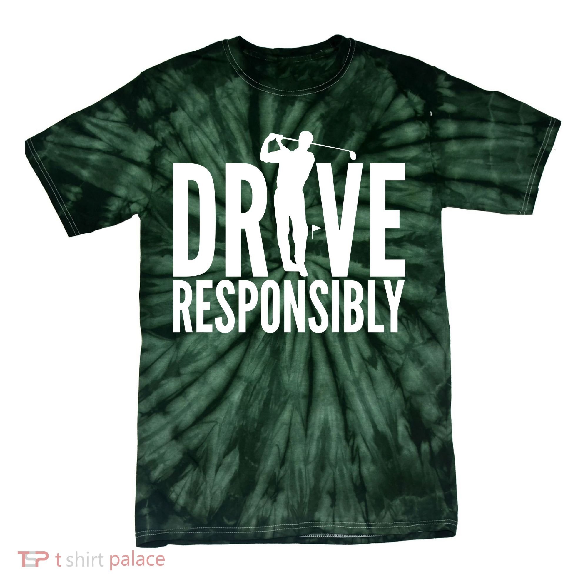 Drive Responsibly Golf Driver Tie-Dye T-Shirt