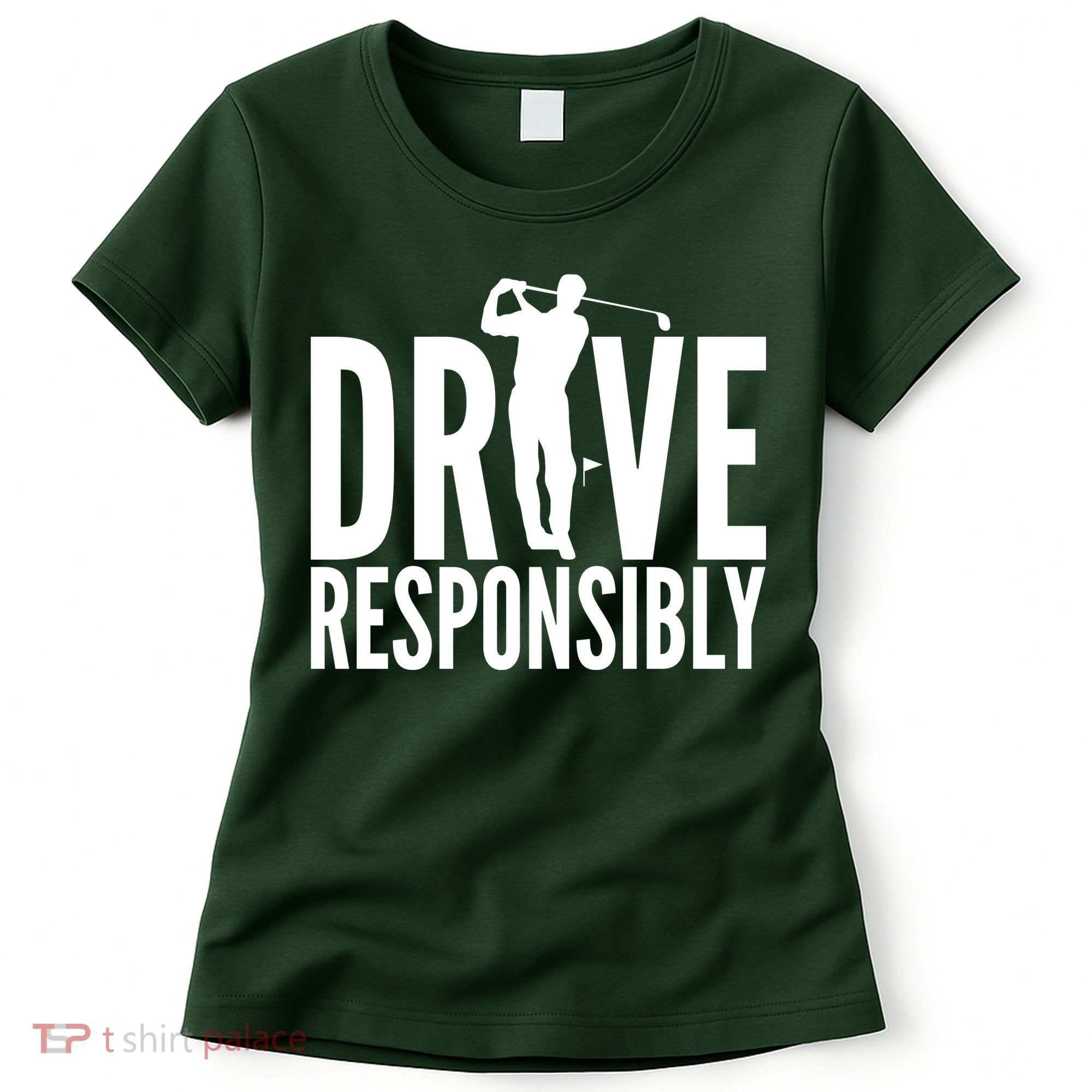 Drive Responsibly Golf Driver Women's T-Shirt