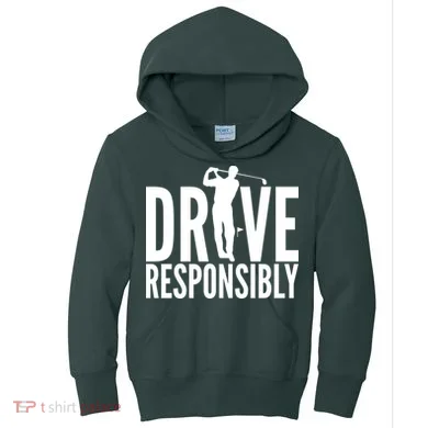 Drive Responsibly Golf Driver Kids Hoodie