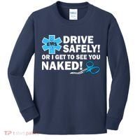 Drive Safely Or I Get To See You Naked EMS Kids Long Sleeve Shirt thumb 0
