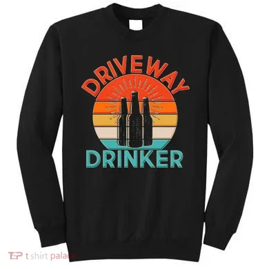 Driveway Drinker Retro Sweatshirt