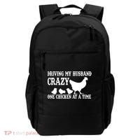 Driving My Husband Crazy One Chicken At A Time Backpack thumb 0