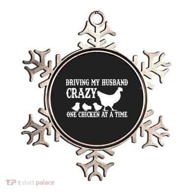 Driving My Husband Crazy One Chicken At A Time Ornament