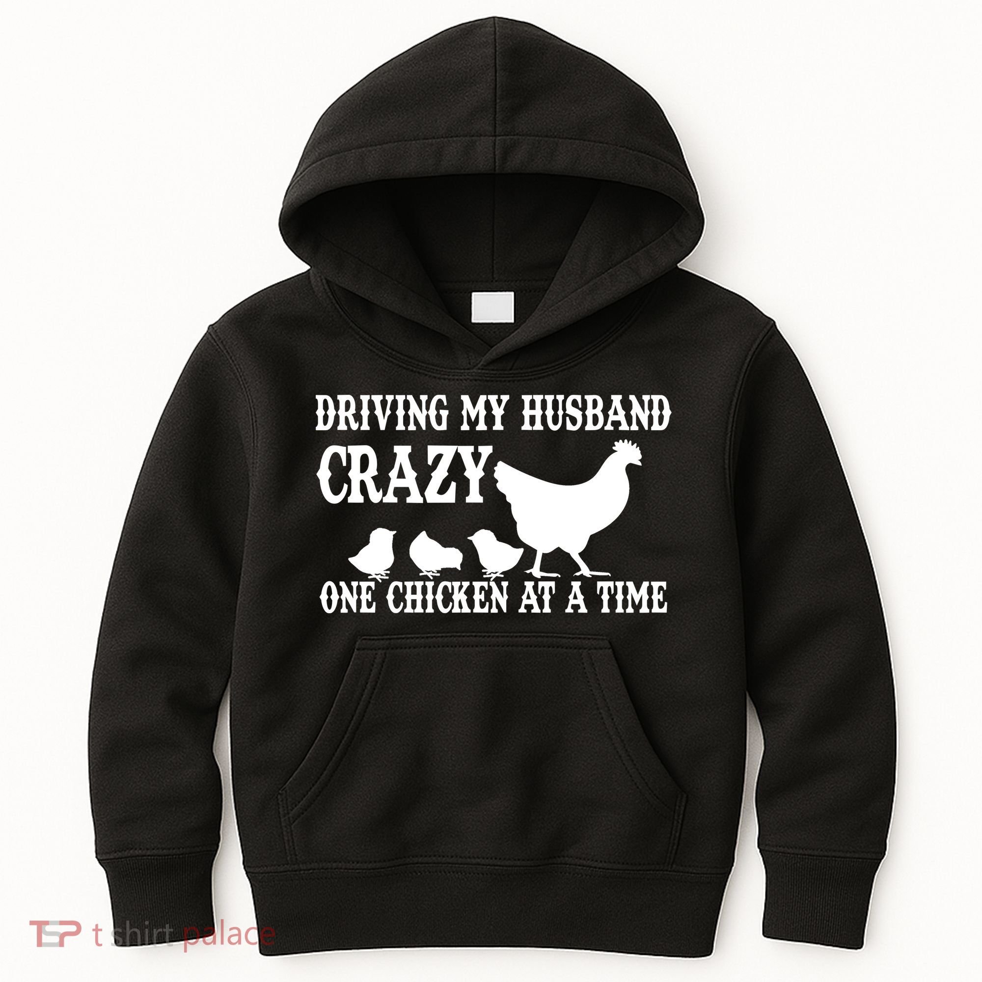 Driving My Husband Crazy One Chicken At A Time Kids Hoodie
