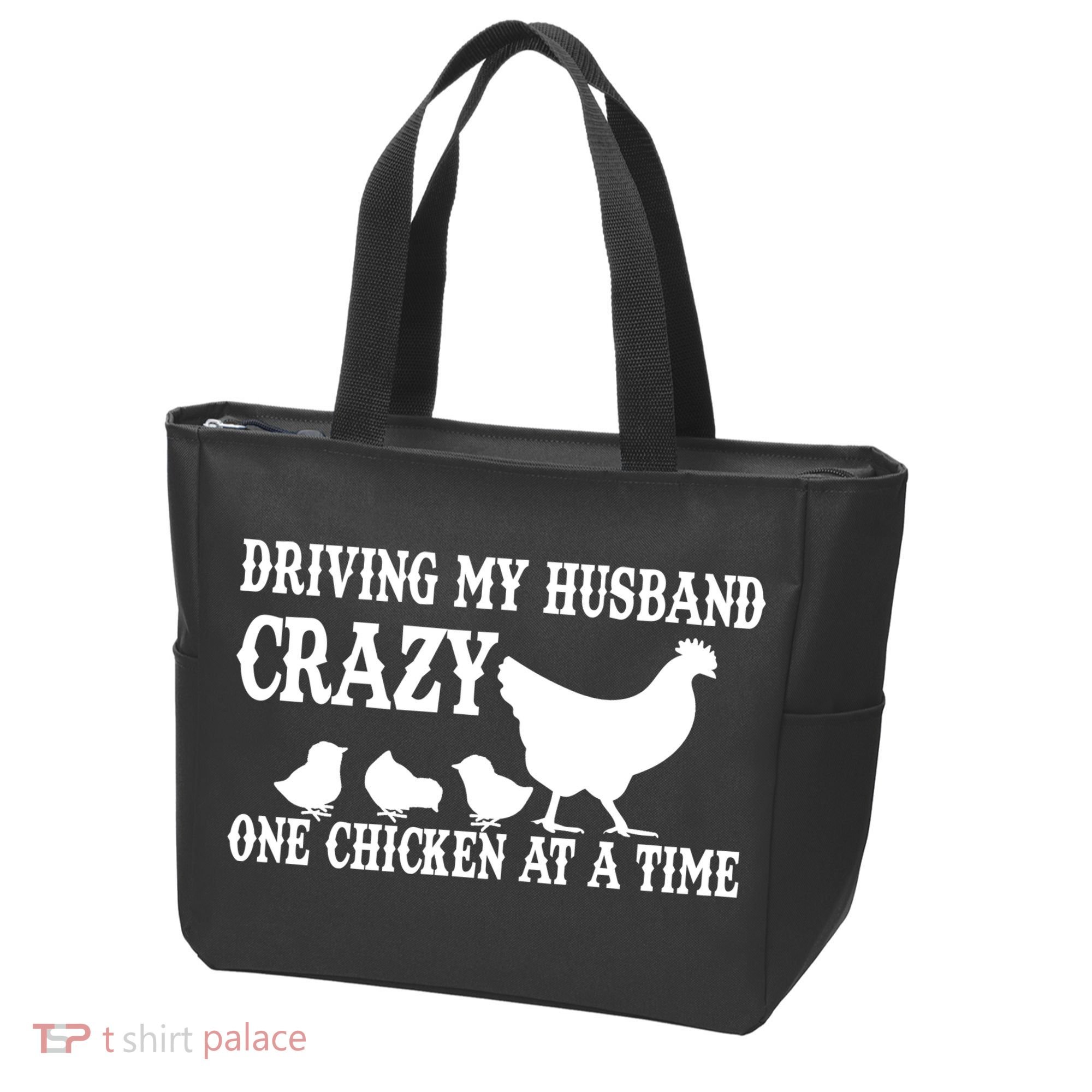 Driving My Husband Crazy One Chicken At A Time Tote Bag