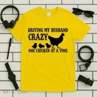 Driving My Husband Crazy One Chicken At A Time T-Shirt thumb 5