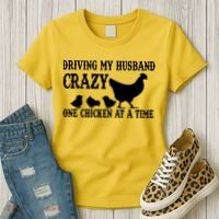 Driving My Husband Crazy One Chicken At A Time Women's T-Shirt thumb 3