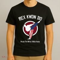 Dynamite Rex Kwon Do Break The Wrist. Walk Away T-Shirt thumb 3