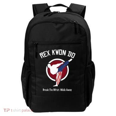 Dynamite Rex Kwon Do Break The Wrist. Walk Away Backpack