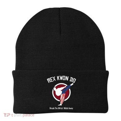 Dynamite Rex Kwon Do Break The Wrist. Walk Away Beanie