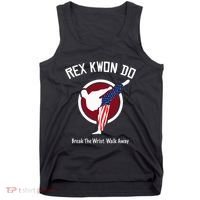 Dynamite Rex Kwon Do Break The Wrist. Walk Away Tank Top thumb 0