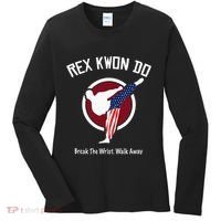 Dynamite Rex Kwon Do Break The Wrist. Walk Away Women's Long Sleeve Shirt thumb 0