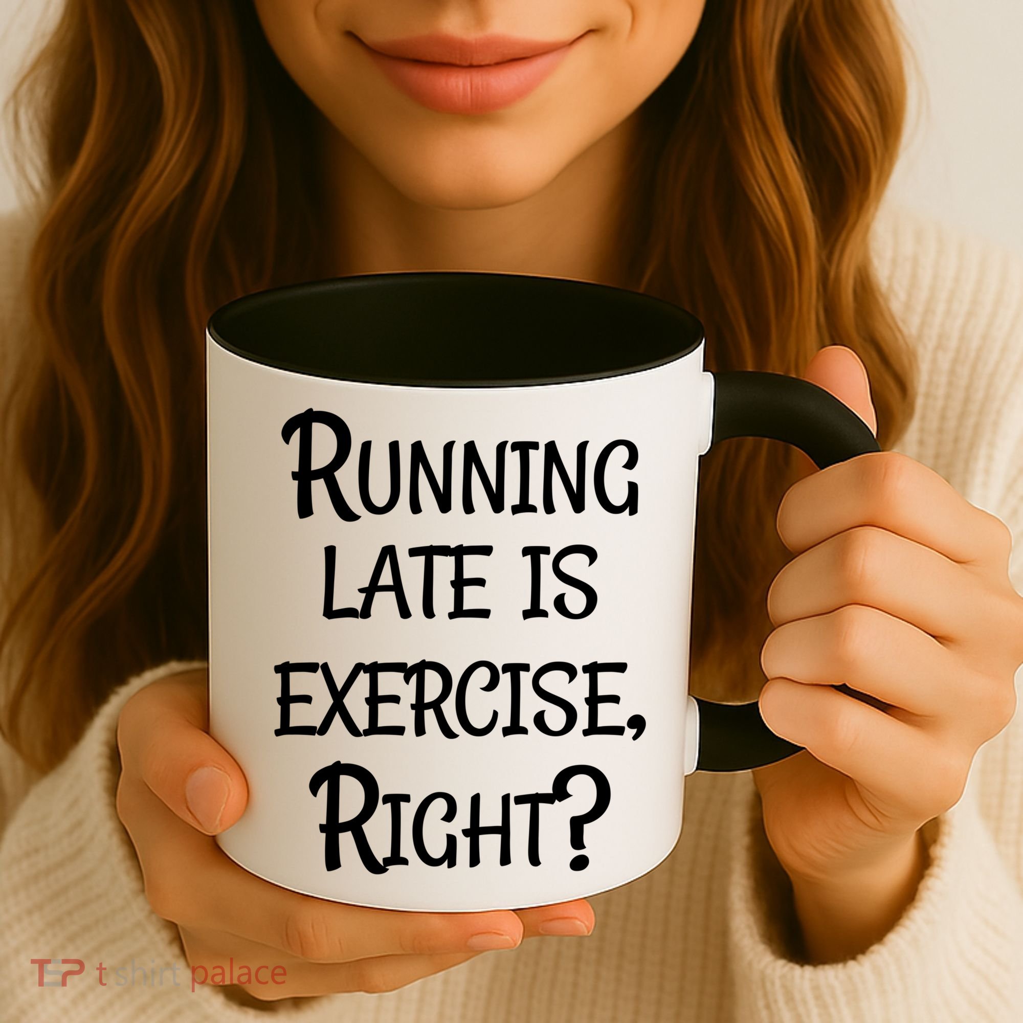 Does Running Late Count As Exercise Gift Coffee Mug
