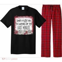 Don't Rush Me, I'm Waiting Until The Last Minute Pajama Set thumb 0