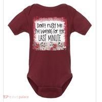 Don't Rush Me, I'm Waiting Until The Last Minute Baby Bodysuit thumb 0