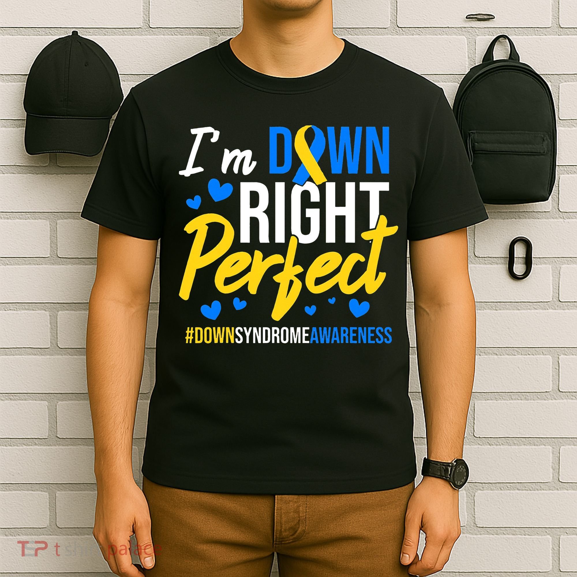 Down Right Perfect World Down Syndrome Awareness Day Ribbon T-Shirt