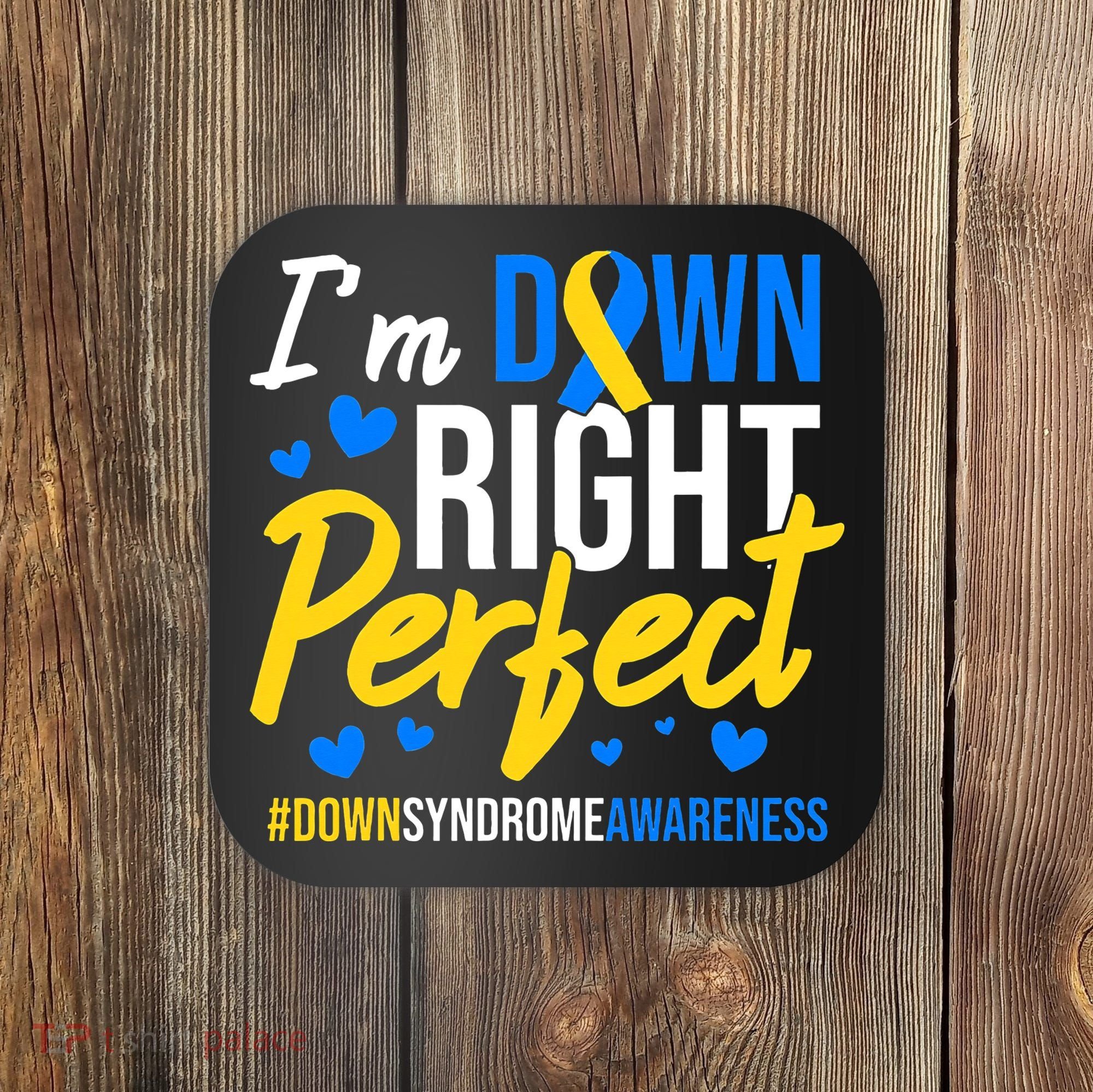 Down Right Perfect World Down Syndrome Awareness Day Ribbon Coaster