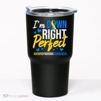 Down Right Perfect World Down Syndrome Awareness Day Ribbon Tumbler thumb 0