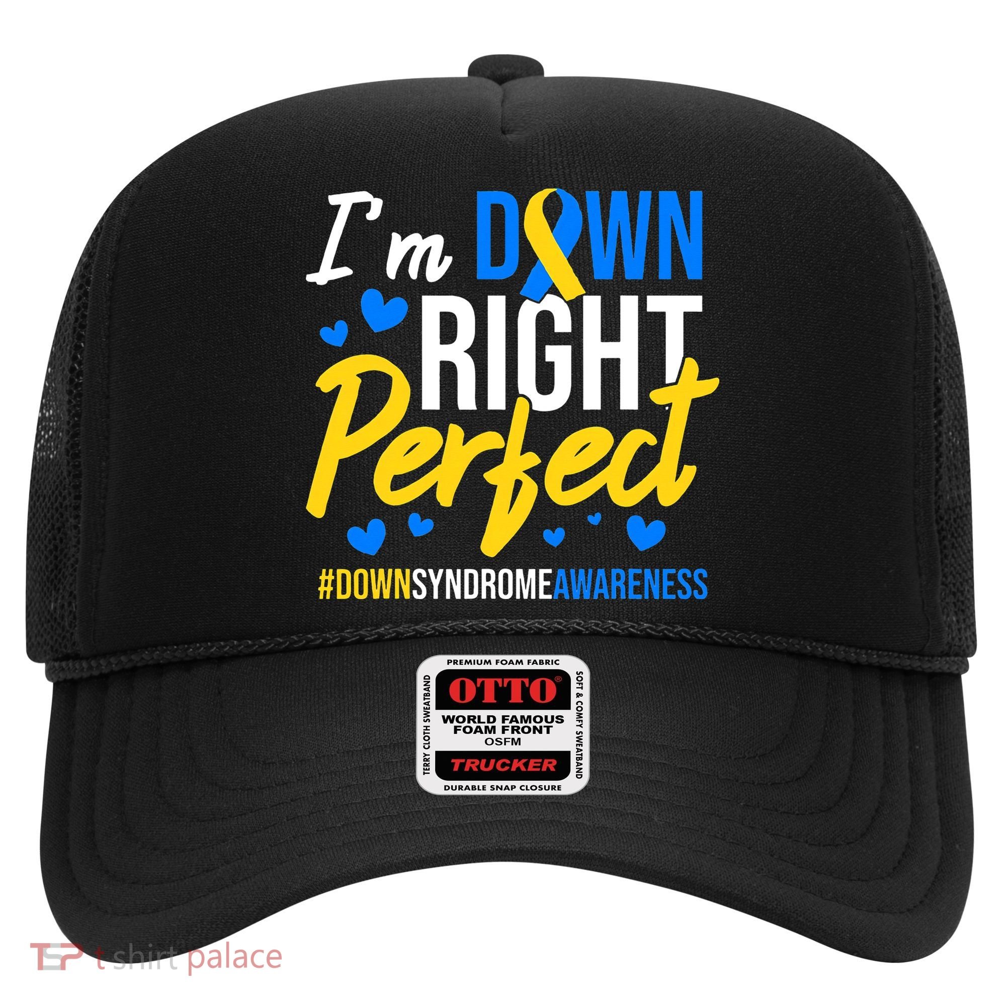 Down Right Perfect World Down Syndrome Awareness Day Ribbon Hat