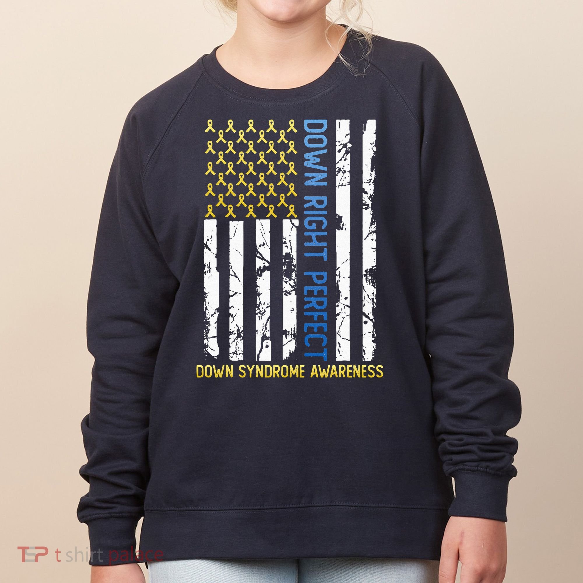 Down Right Perfect Yellow & Blue American Flag Down Syndrome Women's Sweatshirt