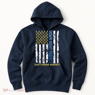 Down Right Perfect Yellow & Blue American Flag Down Syndrome Hoodie
