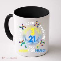 Down Right Perfect World Down Syndrome Awareness Day Socks Coffee Mug thumb 0