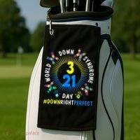 Down Right Perfect World Down Syndrome Awareness Day Socks Golf Towel thumb 2