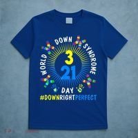 Down Right Perfect World Down Syndrome Awareness Day Socks T-Shirt thumb 5