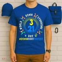 Down Right Perfect World Down Syndrome Awareness Day Socks T-Shirt thumb 6