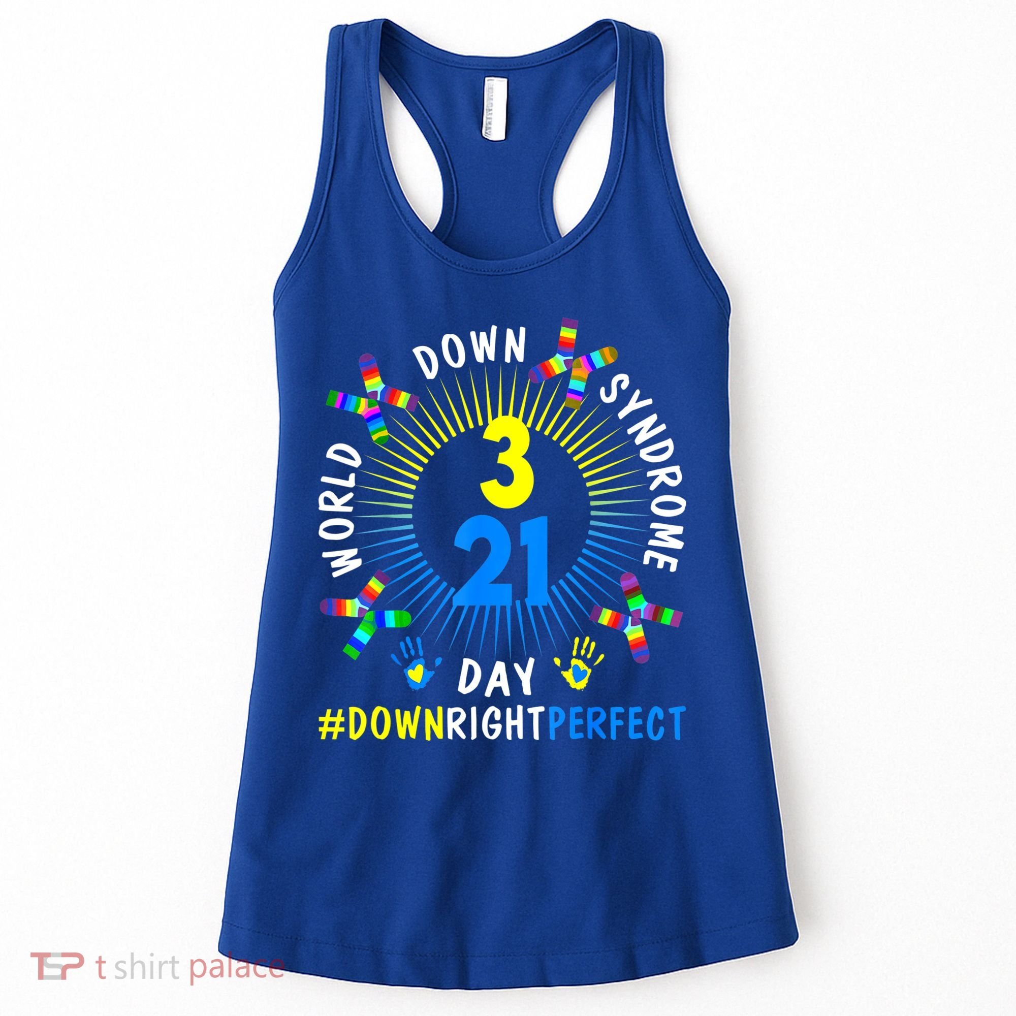 Down Right Perfect World Down Syndrome Awareness Day Socks Women's Tank Top
