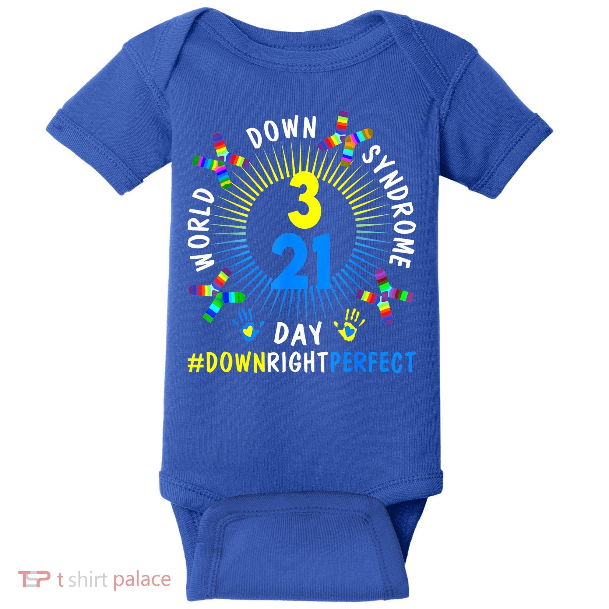 Down Right Perfect World Down Syndrome Awareness Day Socks Baby Bodysuit