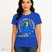 Down Right Perfect World Down Syndrome Awareness Day Socks Women's T-Shirt thumb 4