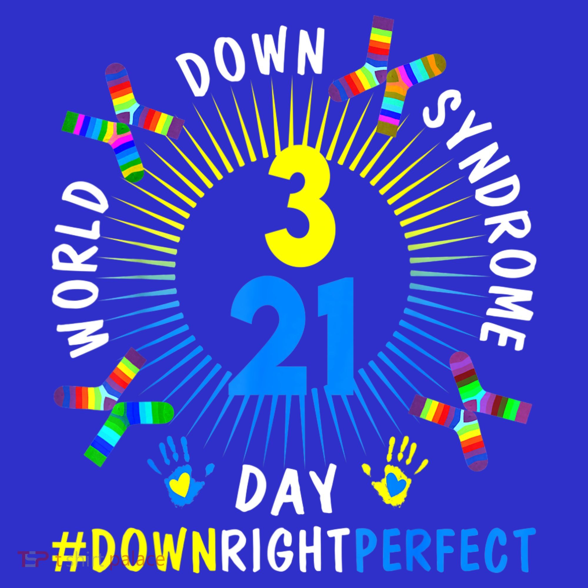 Down Right Perfect World Down Syndrome Awareness Day Socks Kids T-Shirt