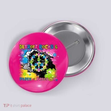 Detroit Rocks Peace Freedom Button